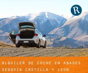 alquiler de coche en Abades (Segovia, Castilla y León)
