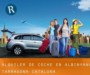 alquiler de coche en Albinyana (Tarragona, Cataluña)