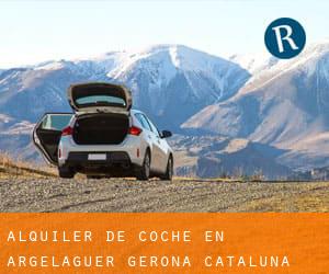 alquiler de coche en Argelaguer (Gerona, Cataluña)