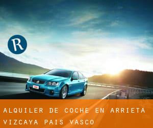 alquiler de coche en Arrieta (Vizcaya, País Vasco)