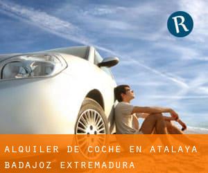 alquiler de coche en Atalaya (Badajoz, Extremadura)