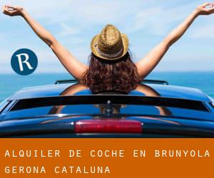 alquiler de coche en Brunyola (Gerona, Cataluña)