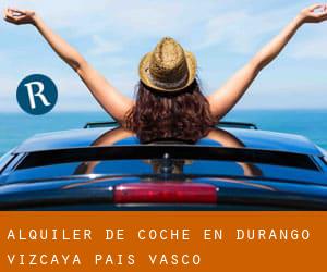 alquiler de coche en Durango (Vizcaya, País Vasco)